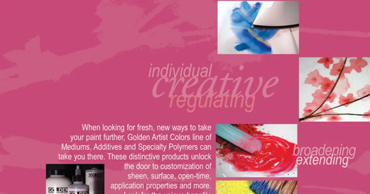 Polymers and Mediums and Additives Modify and Enhance